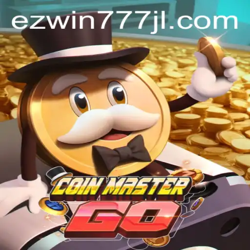 Exploring the World of CoinMasterGO: A Comprehensive Guide to EZWIN777