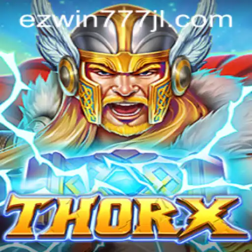 Unveiling ThorX: A Journey into the Mythical Realm with EZWIN777